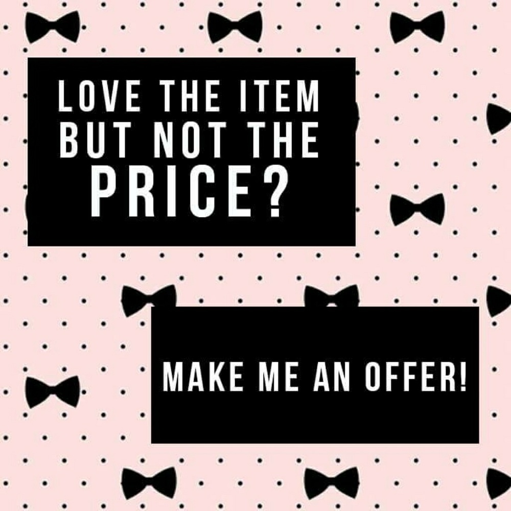 Love the item not the price? Make me an offer!